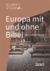 Europa mit und ohne Bibel